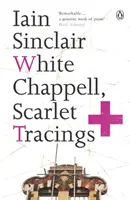 Chappell blanc, tracés écarlates - White Chappell, Scarlet Tracings