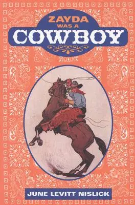 Zayda était un cow-boy - Zayda Was a Cowboy