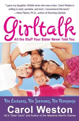 Girltalk : Toutes les choses que votre sœur ne vous a jamais dites - Girltalk: All the Stuff Your Sister Never Told You