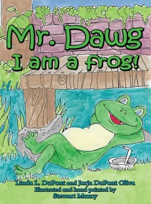 M. Dawg Je suis une grenouille - Mr. Dawg I am a frog