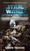 Star Wars Republic Commando : Hard Contact - Star Wars Republic Commando: Hard Contact