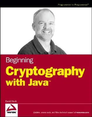 Commencer la cryptographie avec Java - Beginning Cryptography with Java