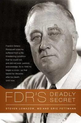 Le secret mortel de la Fdr - Fdr's Deadly Secret