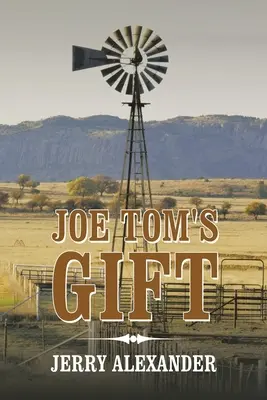 Le cadeau de Joe Tom - Joe Tom's Gift