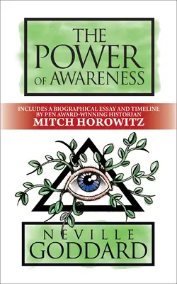 Le pouvoir de la conscience : Édition de luxe - The Power of Awareness: Deluxe Edition