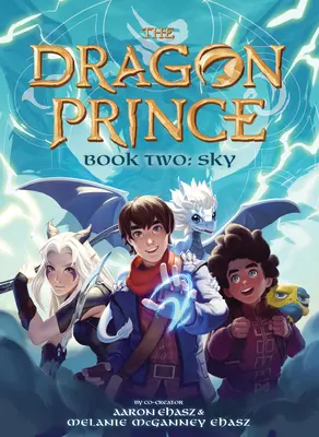 Deuxième livre : Sky (le prince dragon #2), 2 - Book Two: Sky (the Dragon Prince #2), 2