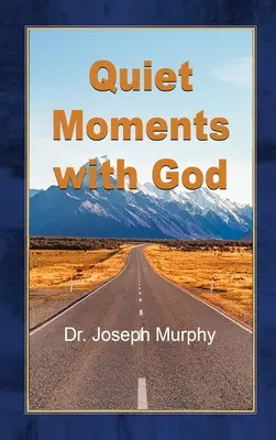 Moments de tranquillité avec Dieu - Quiet Moments with God