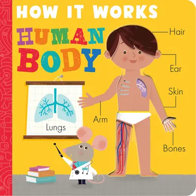 Comment ça marche : Le corps humain - How It Works: Human Body