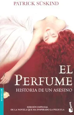 El Perfume / Perfume : Historia de Un Asesino / The Story of a Murderer - El Perfume / Perfume: Historia de Un Asesino / The Story of a Murderer