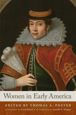 Les femmes au début de l'Amérique - Women in Early America