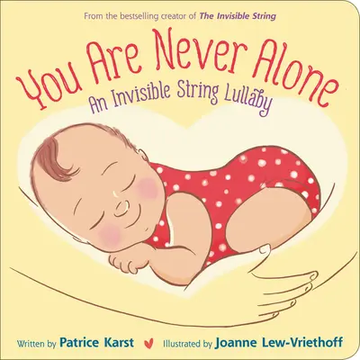 Vous n'êtes jamais seul : Une berceuse à cordes invisibles - You Are Never Alone: An Invisible String Lullaby