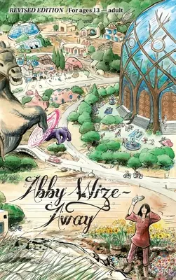 Abby Wize - AWAY : Aimé, éveillé, conscient - Abby Wize - AWAY: Loved Awake, Growing Aware