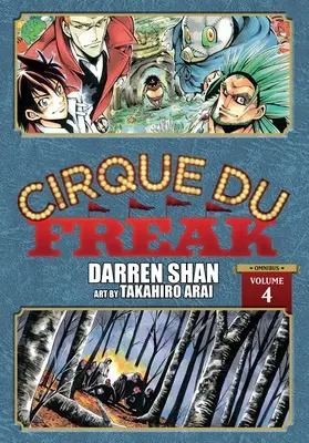 Cirque Du Freak : Le Manga, Vol. 4 - Cirque Du Freak: The Manga, Vol. 4