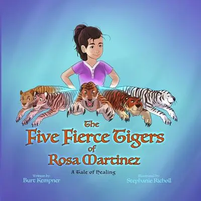 Les cinq tigres féroces de Rosa Martinez - The Five Fierce Tigers of Rosa Martinez