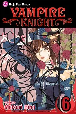 Chevalier Vampire, Vol. 6, 6 - Vampire Knight, Vol. 6, 6