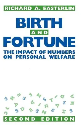 Naissance et fortune : L'impact des chiffres sur le bien-être personnel - Birth and Fortune: The Impact of Numbers on Personal Welfare