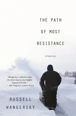 Le chemin de la plus grande résistance - The Path of Most Resistance