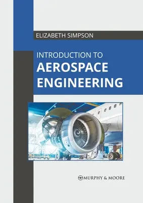 Introduction à l'ingénierie aérospatiale - Introduction to Aerospace Engineering