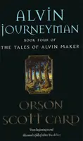 Alvin Journeyman - Les contes d'Alvin Maker : Livre 4 - Alvin Journeyman - Tales of Alvin Maker: Book 4