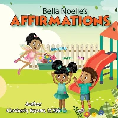 Bella Noelle's : Affirmations - Bella Noelle's: Affirmations