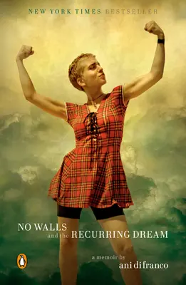 Pas de murs et le rêve récurrent : Un mémoire - No Walls and the Recurring Dream: A Memoir