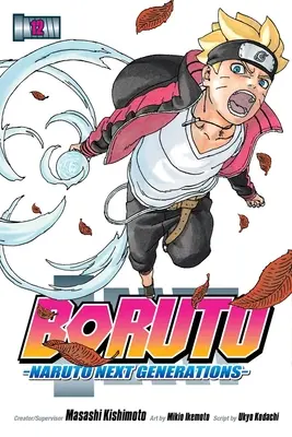 Boruto : Naruto Next Generations, Vol. 12, 12 - Boruto: Naruto Next Generations, Vol. 12, 12