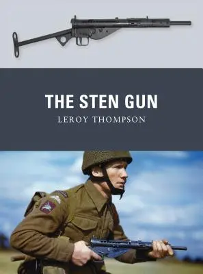 Le pistolet Sten - The Sten Gun