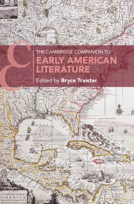 Le Cambridge Companion de la littérature américaine ancienne - The Cambridge Companion to Early American Literature