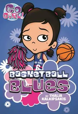 Allez les filles ! #11 Basketball Blues - Go Girl! #11 Basketball Blues