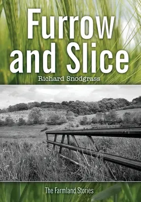 Sillon et Tranche - Furrow and Slice