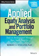 Analyse appliquée des actions et gestion de portefeuille : Outils pour analyser et gérer votre portefeuille d'actions - Applied Equity Analysis and Portfolio Management: Tools to Analyze and Manage Your Stock Portfolio