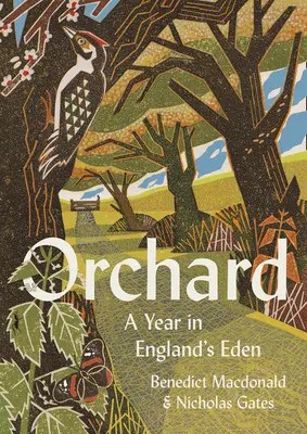 Orchard : Une année dans l'Eden anglais - Orchard: A Year in England's Eden