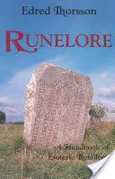 Runelore : La magie, l'histoire et les codes cachés des runes - Runelore: The Magic, History, and Hidden Codes of the Runes