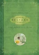 Beltane : Rituels, recettes et traditions pour le 1er mai - Beltane: Rituals, Recipes & Lore for May Day