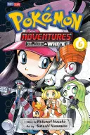 Aventures de Pokmon : Aventures de Pokmon : Noir et Blanc, Vol. 6, 6 - Pokmon Adventures: Black and White, Vol. 6, 6