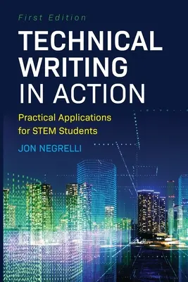 La rédaction technique en action : Applications pratiques pour les étudiants des STEM - Technical Writing in Action: Practical Applications for STEM Students