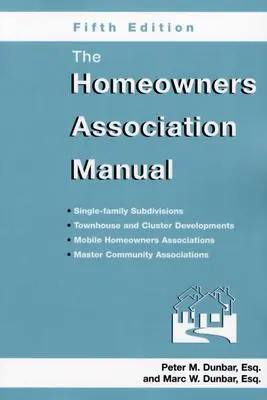 Le manuel de l'association des propriétaires - The Homeowners Association Manual