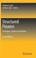 Finance structurée : Techniques, produits et marché - Structured Finance: Techniques, Products and Market