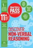 Practise & Pass 11+ Level One : Découvrir le raisonnement non verbal - Practise & Pass 11+ Level One: Discover Non-verbal Reasoning