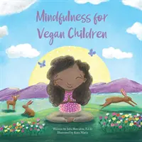 La pleine conscience pour les enfants végétaliens - Mindfulness for Vegan Children