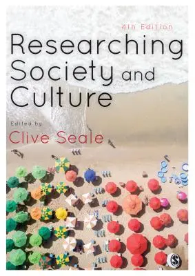 La recherche sur la société et la culture - Researching Society and Culture