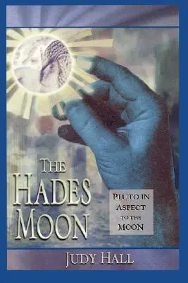 Lune d'Hadès : Pluton en aspect à la Lune - Hades Moon: Pluto in Aspect to the Moon