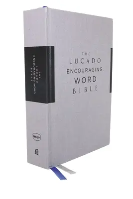 Nkjv, Lucado Encouraging Word Bible, Gray, Cloth Over Board, Comfort Print : Sainte Bible, nouvelle version du roi Jacques - Nkjv, Lucado Encouraging Word Bible, Gray, Cloth Over Board, Comfort Print: Holy Bible, New King James Version