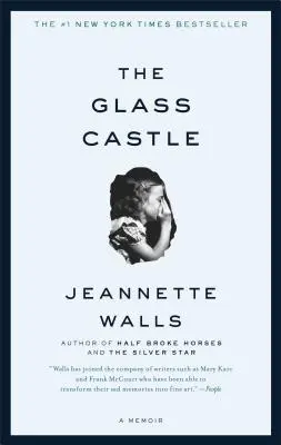 Le château de verre : Un mémoire - The Glass Castle: A Memoir