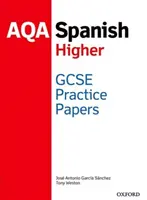 AQA GCSE Spanish Higher Practice Papers (en anglais) - AQA GCSE Spanish Higher Practice Papers