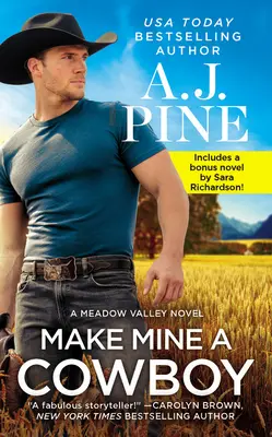 Faites de moi un cow-boy : Deux livres complets pour le prix d'un - Make Mine a Cowboy: Two Full Books for the Price of One