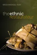Le restaurateur ethnique - The Ethnic Restaurateur
