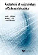 Applications de l'analyse tensorielle en mécanique des milieux continus - Applications of Tensor Analysis in Continuum Mechanics