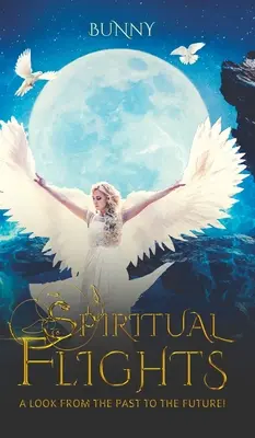 Vols spirituels - Spiritual Flights