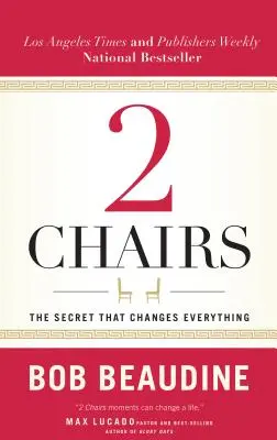 2 Chairs : Le secret qui change tout - 2 Chairs: The Secret That Changes Everything